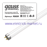 Gauss Лампа Elementary T8 20W 1600lm 6500K G13 1200mm стекло LED