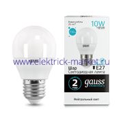 Gauss Лампа Elementary Шар 10W 730lm 4100K Е27 LED