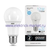 Gauss Лампа Elementary A60 12W 1170lm 6500K E27 LED